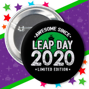 Awesome Since 2020 Leap Year Day Feb 29 Birthday 2 Inch Round Button
