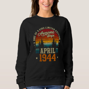 Awesome Since April 1944 Vintage 78th Birthday Sweatshirt