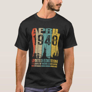 Awesome Since April 1948 74Th Birthday Vintage Ret T-Shirt