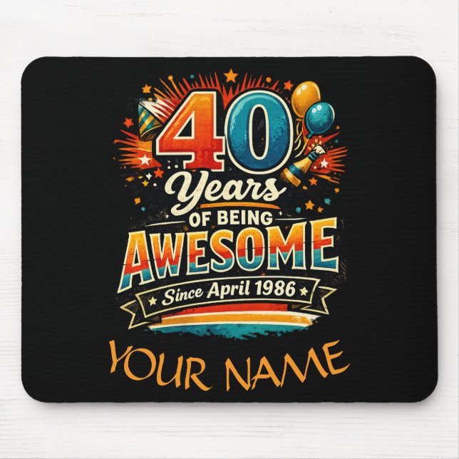 Awesome Since April 1986 Mouse Pad (Front)