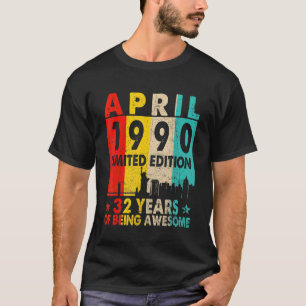 Awesome Since April 1990 32nd Birthday Vintage Ret T-Shirt