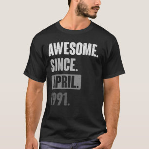 Awesome Since April 1991   Birthday 32nd Decoratio T-Shirt
