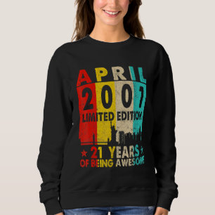 Awesome Since April 2001 21st Birthday Vintage Ret Sweatshirt