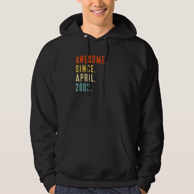 Awesome Since April 2002 Vintage 20th Birthday Hoodie (Front)