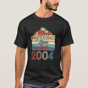 Awesome Since April 2004 Vintage 18Th Birthday 18 T-Shirt