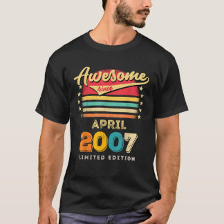 Awesome Since April 2007 Birthday T-Shirt