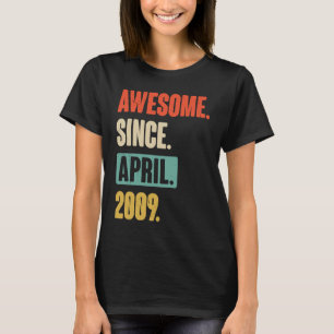 Awesome Since April 2009 Birthday 14th Decoration T-Shirt