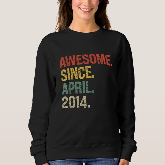 Awesome Since April 2014 8th Birthday Sweatshirt (Front)