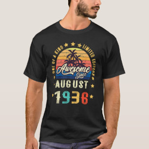 Awesome Since August 1936 One Of A Kind T-Shirt