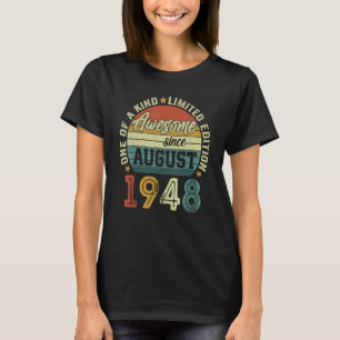 Awesome Since August 1948 74 Years Old 74th Birthd T-Shirt