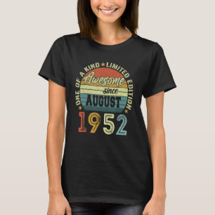 Awesome Since August 1952 70 Years Old 70th Birthd T-Shirt
