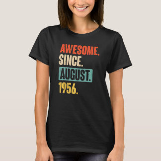 Awesome Since August 1956 66 Year Old 66th Birthd T-Shirt