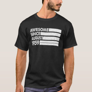 Awesome Since August 1959 64 Years Old 64th Birth T-Shirt