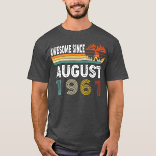 Awesome Since August 1961 T-Shirt