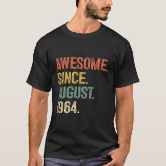 Awesome Since August 1964 59Th For T-Shirt