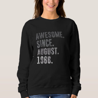 Awesome Since August 1966 56th Birthday Vintage 19 Sweatshirt