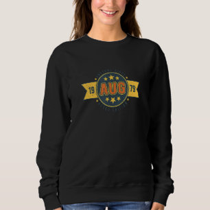 Awesome since August 1979 RETRO EDITION Born 1979 Sweatshirt