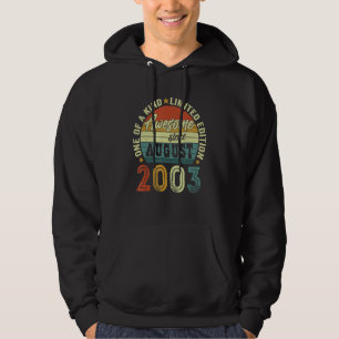 Awesome Since August 2003 19 Years Old 19th Birthd Hoodie
