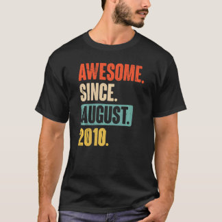 Awesome Since August 2010 12 Year Old 12th Birthd T-Shirt