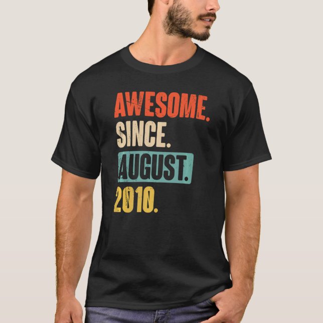 Awesome Since August 2010  12 Year Old 12th Birthd T-Shirt (Front)