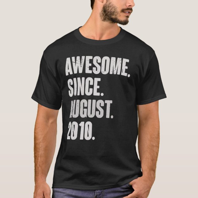 Awesome Since August 2010 12 Year Old 12th Birthda T-Shirt (Front)