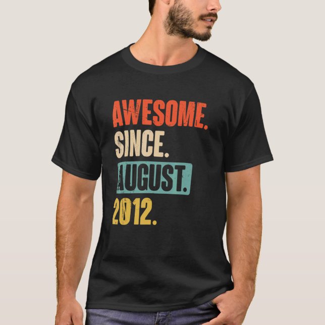 Awesome Since August 2012   10 Year Old 10th Birth T-Shirt (Front)