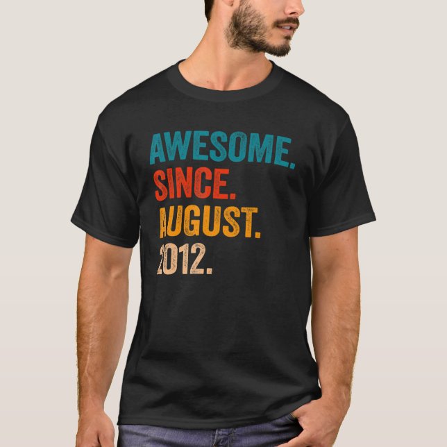 Awesome Since August 2012 10th Birthday  10 Years  T-Shirt (Front)