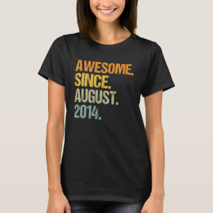 Awesome Since August 2014 8 Years Old Boys Girls K T-Shirt