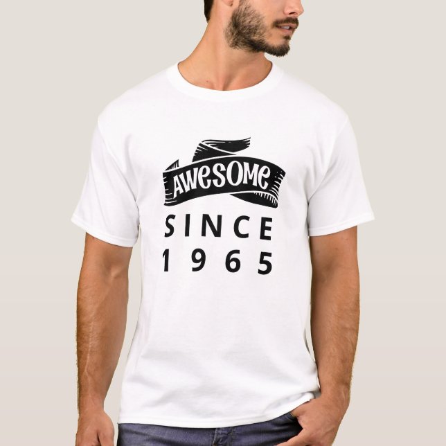 Awesome Since  Custom Birth Year 60th Birthday Tee (Front)