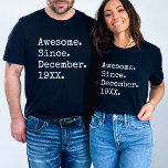 Awesome Since Custom Year Personalized Birthday T-Shirt<br><div class="desc">Celebrate the journey of a lifetime with our "Awesome Since Custom Year" Personalized Birthday T-Shirt—a perfect tribute to the milestone moments that shape us. Whether it's a 40th birthday gift for him, a 34th birthday celebration, or any significant age, this shirt is a timeless piece that adds a touch of...</div>