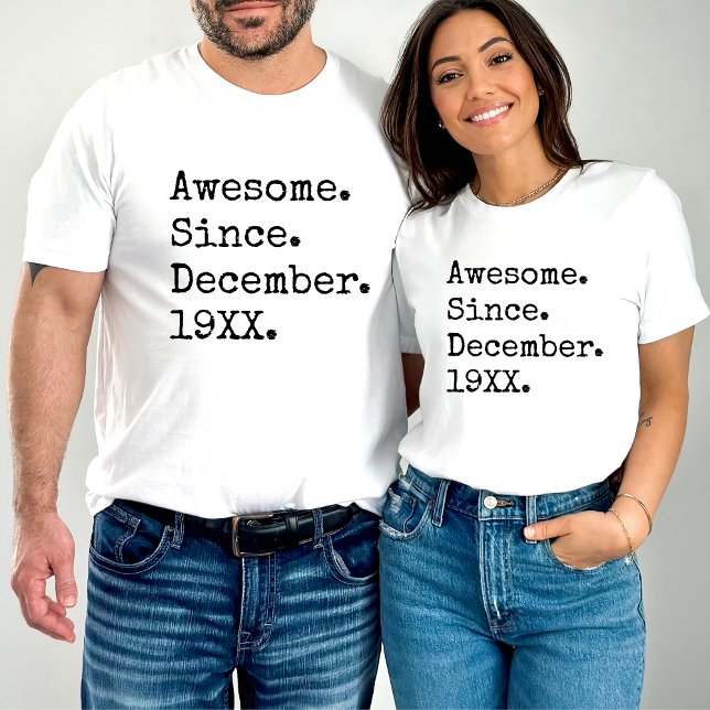 Awesome Since Custom Year Personalized Birthday T-Shirt (Creator Uploaded)