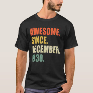 Awesome Since December 1930 92 Year Old Retro Birt T-Shirt