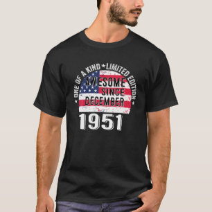 Awesome Since December 1951 Vintage 71 Years Old U T-Shirt