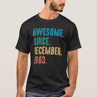 Awesome Since December 1963 Birthday T-Shirt