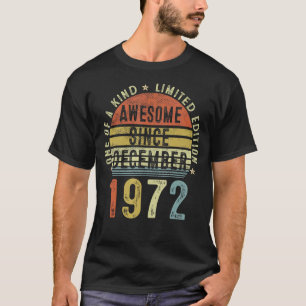 Awesome Since December 1972 50 Years Old 50th Birt T-Shirt