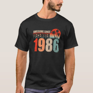 Awesome Since December 1986 Vintage 86  Birthday T-Shirt