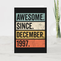 Awesome Since December 1997 Birthday
