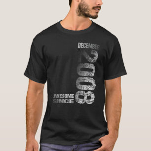 Awesome since December 2008 15th Birthday Born 200 T-Shirt