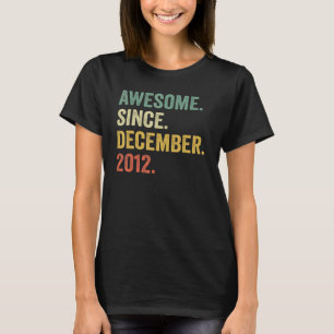 Awesome Since December 2012 10th Birthday 10 Year T-Shirt