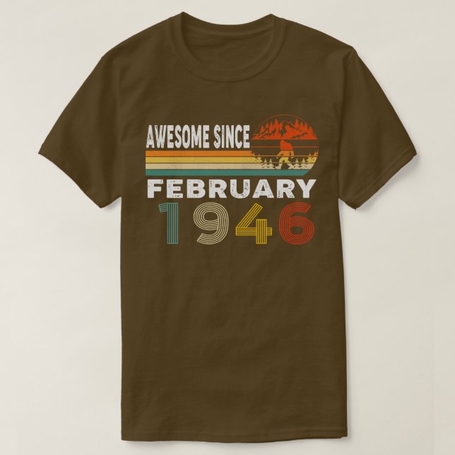 Awesome Since February 1946 T-Shirt (Design Front)