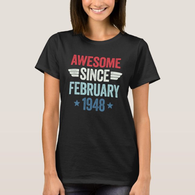 Awesome Since February 1948 T-Shirt (Front)