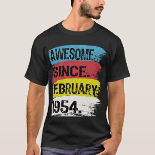Awesome Since February 1954 Pisces Aquarius 69th B T-Shirt