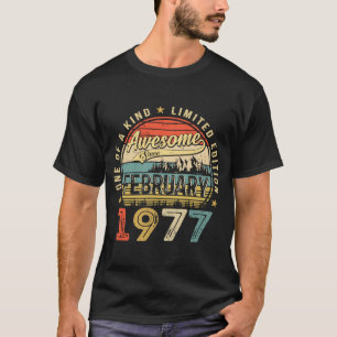 Awesome Since February 1977 46 Years Old 46th Birt T-Shirt