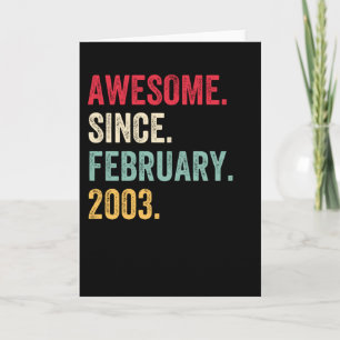 Awesome Since February 2003 Birthday Card