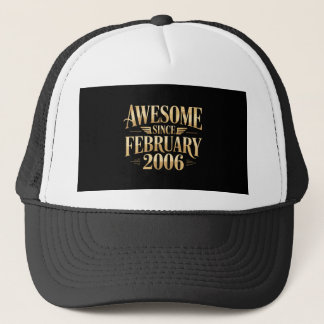 Awesome Since February 2006 Retro Birthday Trucker Hat