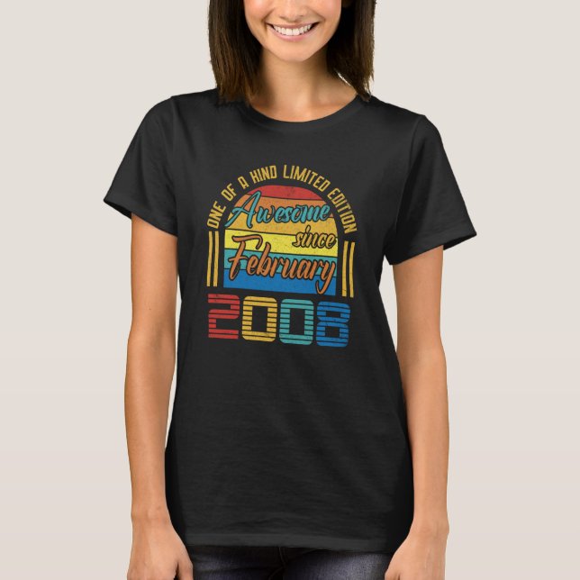 Awesome Since February 2008 15 Years Old 15th Birt T-Shirt (Front)