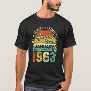 Awesome Since January 1963 60th Birthday 60 Years T-Shirt