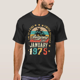 Awesome Since January 1975 Vintage 47Th Birthday T-Shirt