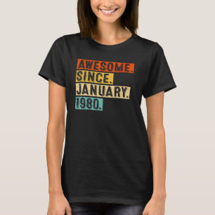 Awesome Since January 1980 43rd Birthday Retro 43  T-Shirt