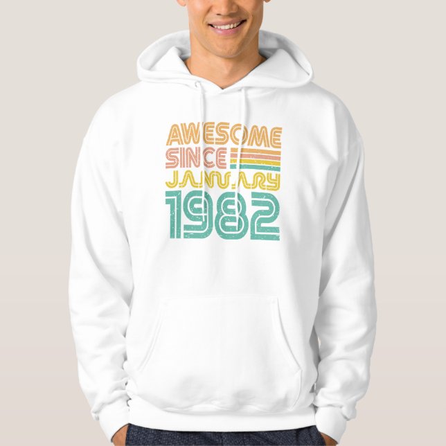 Awesome since January 1982, Birthday year Hoodie (Front)